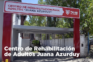 Centro de Rehabilitacion Juana Azurduy”